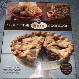 Pillsbury Cooking Ser.: Best of the Bake-Off Cookbook : Recipes from...
